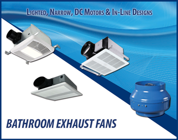 Bathroom exhaust fans available from Continental Fan